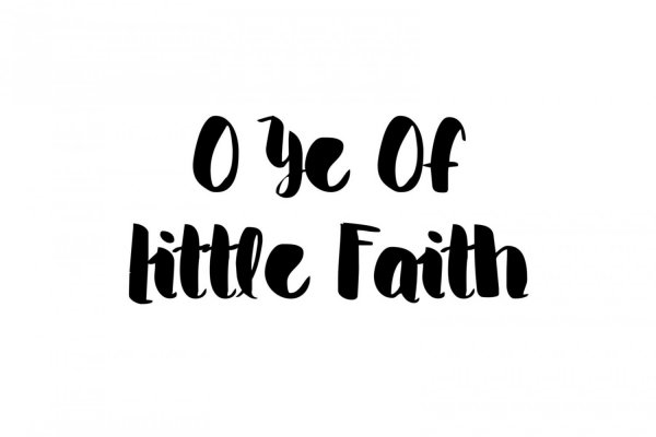 ye of little faith.jpg